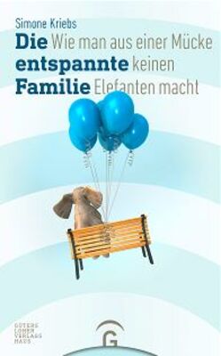 Das Cover zum Buch "Die entspannte Familie"