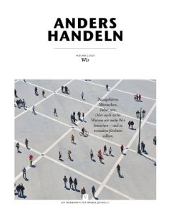 anders handeln Heft 2.2023: Wir