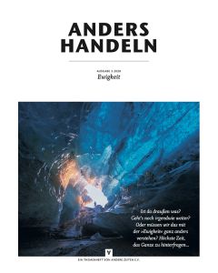 anders handeln Heft 3.2020: Ewigkeit