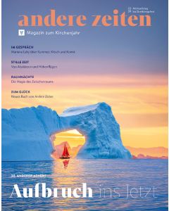 andere zeiten Magazin zum Kirchenjahr 3/2024