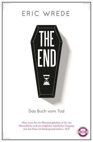 In der Mitte des weißen Bildes ein schwarzer Sarg mit der Aufschrift "The End" und einer Sanduhr. Darunter der Untertitel "Das Buch vom Tod".